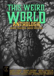 This Weird World - Anthologie