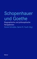 Daniel Schubbe: Schopenhauer und Goethe ★★★★