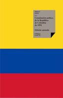 Varios Autores: Constitución política de la República de Colombia de 1991 