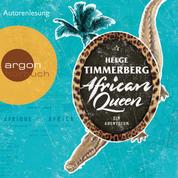 African Queen - Ein Abenteuer (Gekürzte Lesefassung)