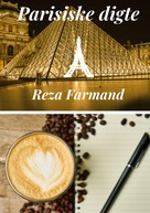 Reza Farmand: Parisiske digte 