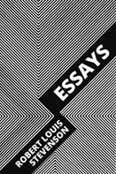 Robert Louis Stevenson: Essays 