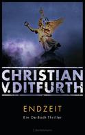 Christian v. Ditfurth: Endzeit ★★★★★