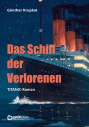 Das Schiff der Verlorenen - Titanic-Roman