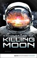 David Pedreira: Killing Moon ★★★★