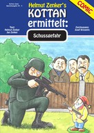 Helmut Zenker: Kottan ermittelt: Schussgefahr ★★★★★