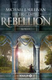Rebellion - The First Empire
