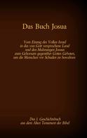 Martin Luther: Das Buch Josua, das 1. Geschichtsbuch aus dem Alten Testament der Bibel 