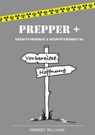 Herbert Willhand: Prepper + ★★★