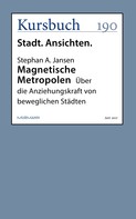 Stephan A. Jansen: Magnetische Metropolen 