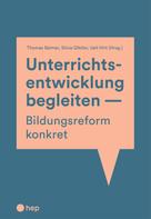 Thomas Balmer: Unterrichtsentwicklung begleiten - Bildungsreform konkret (E-Book) 