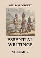 William Cobbett: Essential Writings Volume 2 