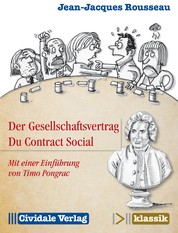Der Gesellschaftsvertrag / Du Contract Social - Mit einer Einführung von Timo Pongrac