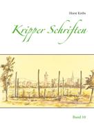 Horst Krebs: Kripper Schriften 