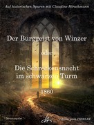Claudine Hirschmann: Der Burggeist von Winzer oder Die Schreckensnacht im schwarzen Turm 