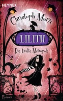 Christoph Marzi: Lilith ★★★★