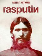 Robert Heymann: Rasputin ★★