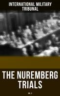 International Military Tribunal: The Nuremberg Trials (Vol.3) 