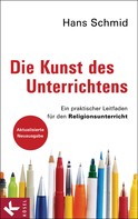 Hans Schmid: Die Kunst des Unterrichtens ★★