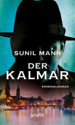 Der Kalmar - Kriminalroman