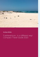 Andrea Müller: Fuerteventura ...in a different way! 