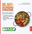 Bettina Snowdon: Die Anti-Entzündungs-Strategie - Das Kochbuch ★★★