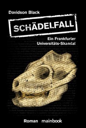 Schädelfall - Ein Frankfurter Universitäts-Skandal