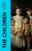 Edith Wharton: The Children 