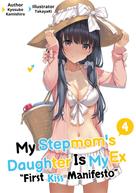 Kyosuke Kamishiro: My Stepmom's Daughter Is My Ex: Volume 4 