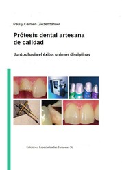 Prótesis dental artesanal de calidad - Juntos hacía el éxito: unimos disciplinas