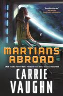 Carrie Vaughn: Martians Abroad ★★★★★