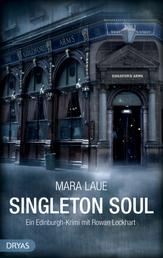 Singleton Soul - Ein Edinburgh-Krimi mit Rowan Lockhart