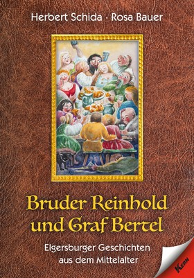 Bruder Reinhold und Graf Bertel