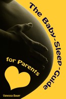 Vanessa Bauer: The Baby-Sleep-Guide for Parents ★★★★★