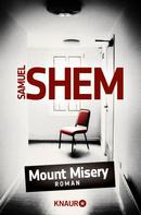 Samuel Shem: Mount Misery ★★★★