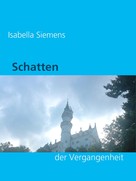 Isabella Siemens: Schatten der Vergangenheit 