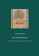 Claudia Simon: Der Geschichtenbaum 