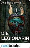 Jonathan Severin: Die Legionärin ★★★★