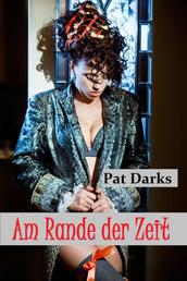 Am Rande der Zeit - Ein erotischer Horror-Roman aus Bamberg