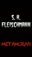 Sebastian Fleischmann: METAMORPH 