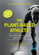 Matt Frazier: The Plant-Based Athlete ★★★