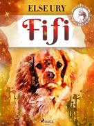 Else Ury: Fifi 