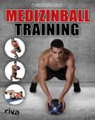 Christoph Delp: Medizinball-Training ★★★★