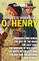 O. Henry: The Complete Works of O. Henry. Illustrated 