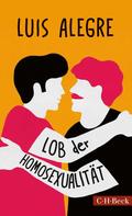 Luis Alegre: Lob der Homosexualität ★