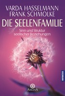 Frank Schmolke: Die Seelenfamilie ★★★★