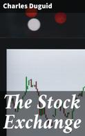 Charles Duguid: The Stock Exchange 