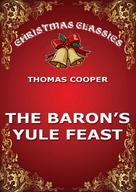 Thomas Cooper: The Baron's Yule Feast 