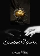 Anna Teleki: Sealed Heart 