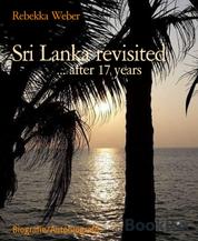 Sri Lanka revisited - ... after 17 years